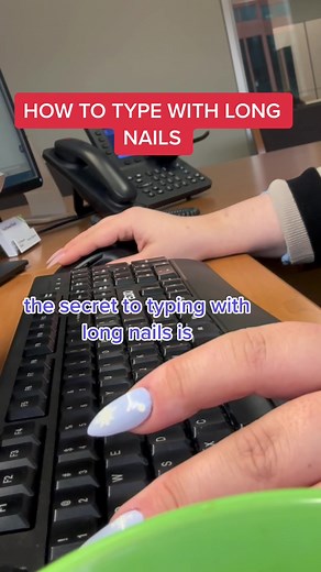 How to Type with Long Nails