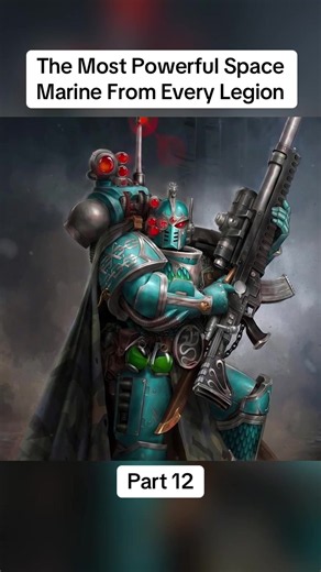 The Most Powerful Space Marine From Every Legion Part 12 #warhammer40k #warhammer40kstories #warhammer40kexplained #viral #fyp