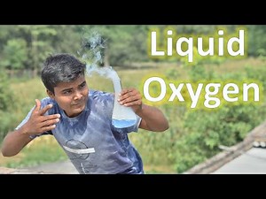 6 Amazing Experiments with Liquid Oxygen