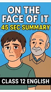 On The Face of It – Full Summary in 45 Sec | Class 12 English | NCERT Chapter Explained Fast!