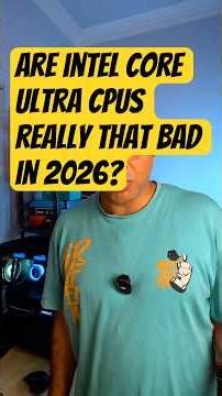Intel Core Ultra CPUs versus AMD Ryzen X3D in 2026