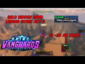 HOW TO SOLO AND MACRO SAND VILLAGE LEGEND STAGE ACT 2 || ANIME VANGUARDS