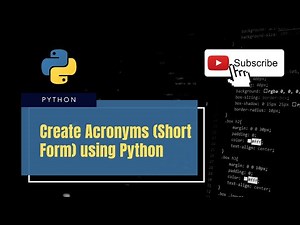 How to Create Acronyms in Python || How to Create Short Forms in Python || abbreviation in python