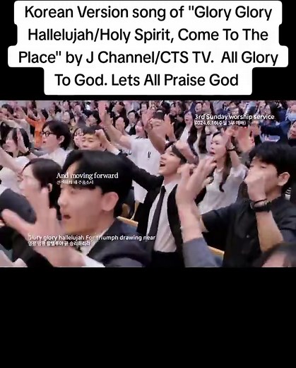 Korean Version Worship Song: Glory Glory Hallelujah/Holy Spirit, Come To The Place