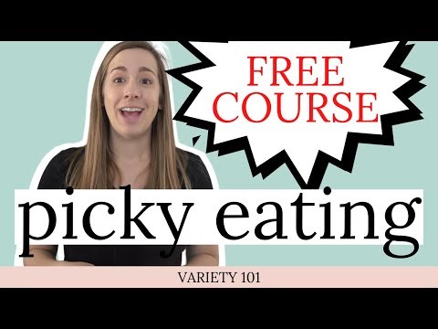 Variety 101: a FREE course about preventing and reversing picky eating for kids