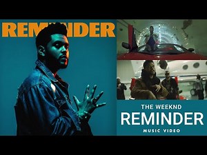 The Weeknd - Reminder (Music Video) | Featuring Drake, ASAP Rocky, Travis Scott, French Montana