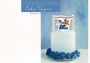 Little Blue Truck Cake Topper | Little Blue Truck Birthday | Barnyard Cake Topper | Farm Animal Cake Topper | Truck Birthday Cake Topper - Etsy
