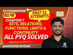🔴CA Foundation | Sets, Relations, Functions | All Past Year Questions Solved | Nithin Jan 26 Maths