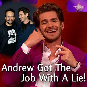 Andrew Garfield got his Oscar Nominated role because his massage therapist lied to Lin-Manuel Miranda! | The Graham Norton Show