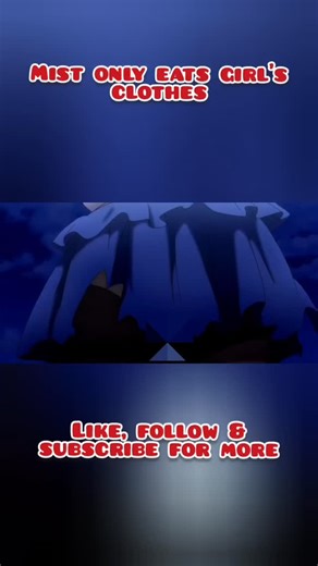 Anime recapped on Instagram: "Mist only eats girls clothes #anime #animeedits #animerecapped #animereels #animerecaps"