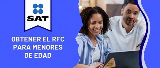 🥇 RFC Para Menores de Edad - Cómo obtenerlo en 5 pasos