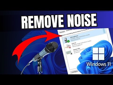 How To Remove Noise From Your Background in Windows 10/11