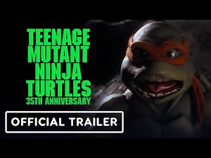 Teenage Mutant Ninja Turtles 35th Anniversary Re-Release Official Trailer
