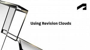 Video: Use Revision Clouds
