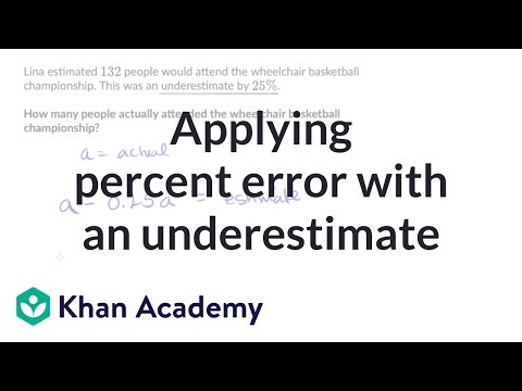 Applying percent error with an underestimate
