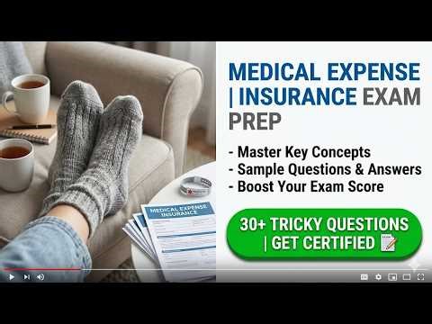 Medical Expense Insurance Exam Prep 2026: Pass Your Health Insurance License Test Today