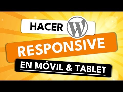 Cómo hacer una Web WordPress RESPONSIVE ✅ adaptada a Móviles y Tablets 🔥 Tutorial 2024