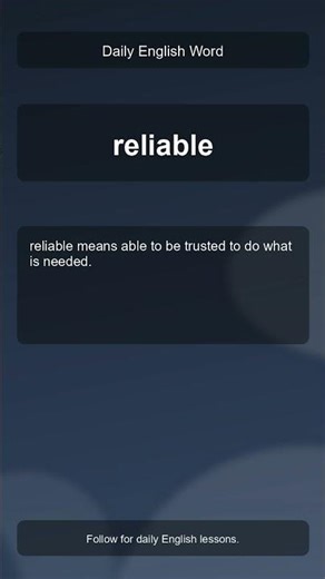 What does reliable mean?