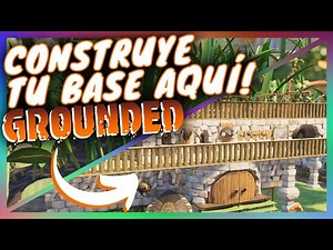 Top 10 MEJORES lugares para construir tu BASE en GROUNDED!