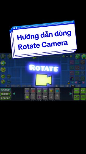 Hướng dẫn sử dụng trigger cho người mới | Phần 11: Rotate Camera #quyet_gd #xuhuong #tutorial #geometrydash #newbie #newgen