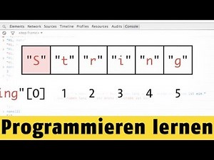 Wie verarbeitet man Strings? | Programmieren lernen mit JavaScript #8