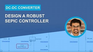 Design SEPIC Controller for Robustness Video