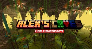 Alex's Caves : Grottes et Biomes inédits - Mod Minecraft - 1.20.6 - Minecraft.fr