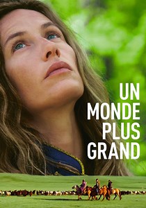 Regarder Un monde plus grand en streaming complet