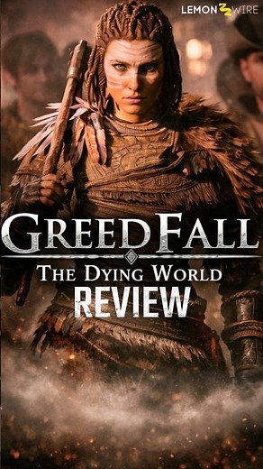 GreedFall: The Dying World Review | Ambitious New RPG Expands the GreedFall Series With Deeper Story