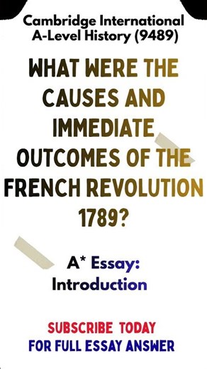A-Level History - Essay Intro: What were the causes and immediate outcomes of the 1789 Revolution?