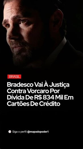 Bradesco Vai À Justiça Contra Vorcaro Por Dívida De R$ 834 Mil Em Cartões De Crédito