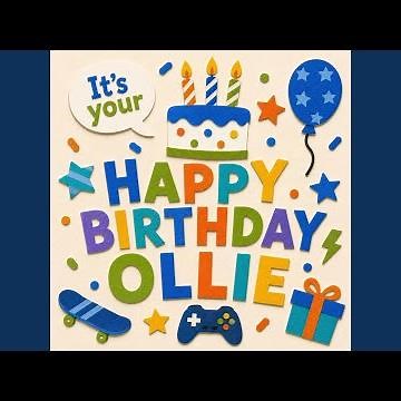 Happy Birthday Ollie Traditional (Alternative pop rock)