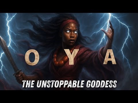The Hidden Story of Oya — The Unstoppable Yoruba Goddess of Storms and Change