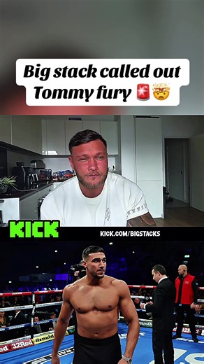 Big Stack Calls Out Tommy Fury: What Happens Next?