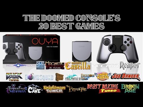 OUYA: The Doomed Console's 20 Best Games #ouya #top20