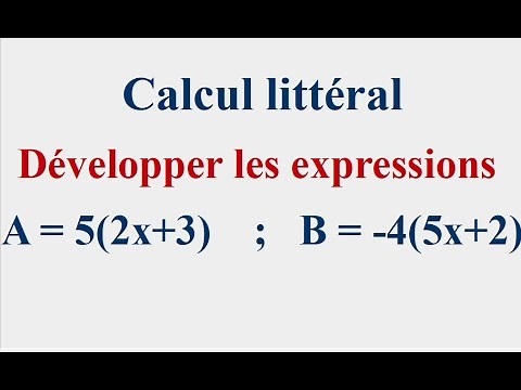 Développer les expressions littérales