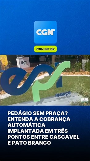 CGN on Instagram: "Sem cancela e sem cabine: como funciona o novo pedágio automático na região. Assista a reportagem. CGN O maior site do interior do Paraná. Conteúdos exclusivos para você."