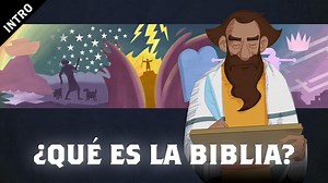 Qué es la Biblia?