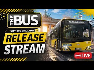 🚍 THE BUS RELEASE 1.0 🔥 Berlin Bus Simulator LIVE | Es wird spannend