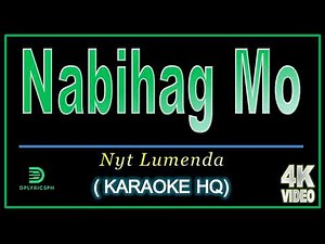 Nabihag Mo by Nyt Lumenda (Karaoke HQ)
