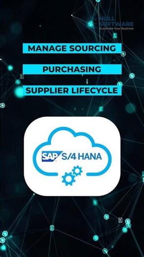 Procurement Made Easy with SAP S/4HANA | Learn from Hull Software