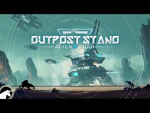 Outpost Stand Alien Rush gameplay