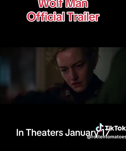 The official trailer for #WolfManMovie - in theaters January 17. #rottentomatoes #movietok #movie #film #filmtok #horror #horrormovie #horrortok #trailer #firstlook #wolfman