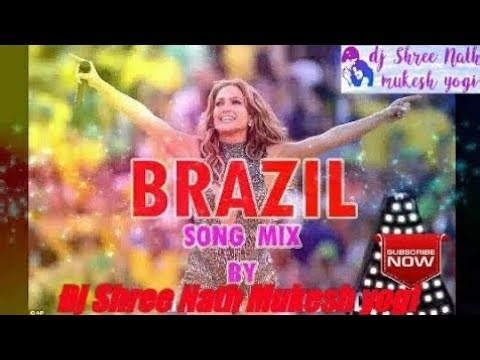 ब्राजील Dj सॉन्ग || Most Popular Song || Brazil Song DJ 2022 || Viral Dj Song