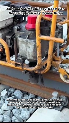 Automated Machinery Used For Securing Railway Track Clips