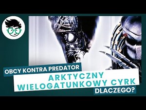 Obcy kontra Predator (AVP) - Jak zniszczyć dwa uniwersa naraz | Recenzja [195]