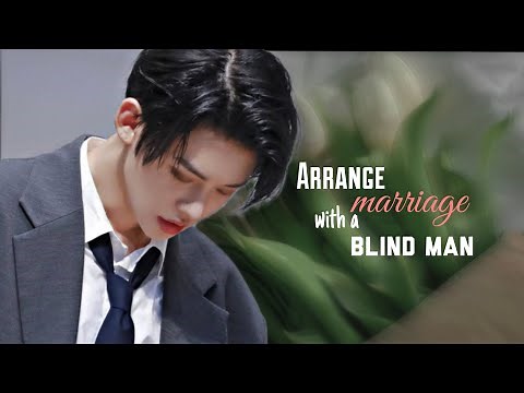 TXT Yeonjun ff || Arrange Marriage with a Blind Man (Requested)
