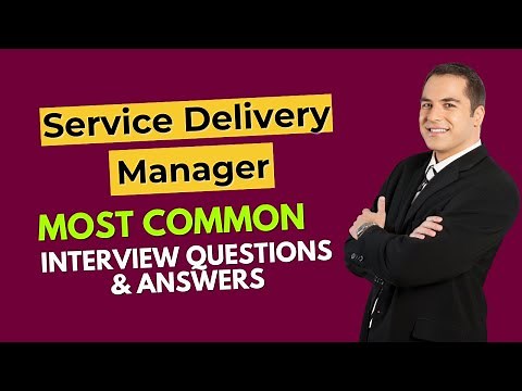 Service Delivery Manager Interview Questions and Answers for 2025