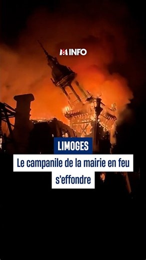 La mairie de Limoges incendiée, le campanile s'effondre