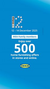 Calling all IKEA Family members! 💙 Only 3 days to shop over 500 home furnishing offers from 12 – 14 December 2025 online & in-stores, while stocks last! | IKEA